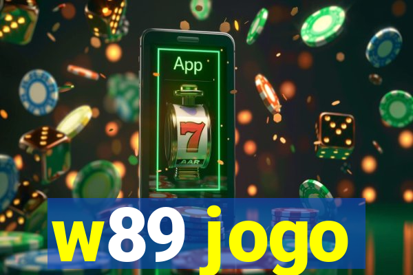 w89 jogo
